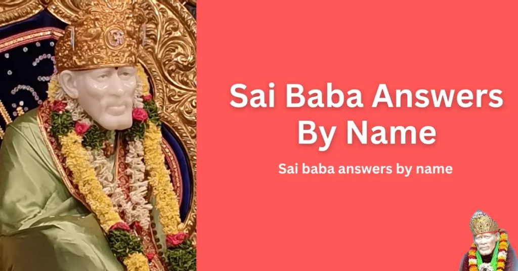 Sai Baba Answers By Name