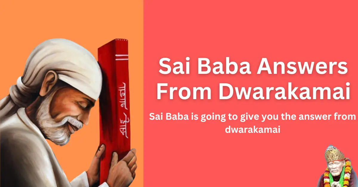 Sai Baba Answers From Dwarakamai